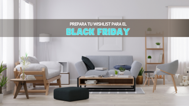 Prepara tu whislist para este black friday