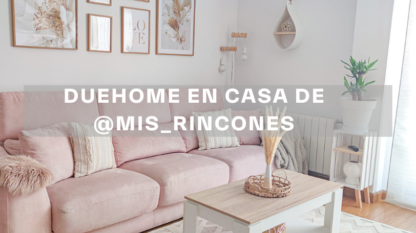 Duehome en casa de @mis_rincones