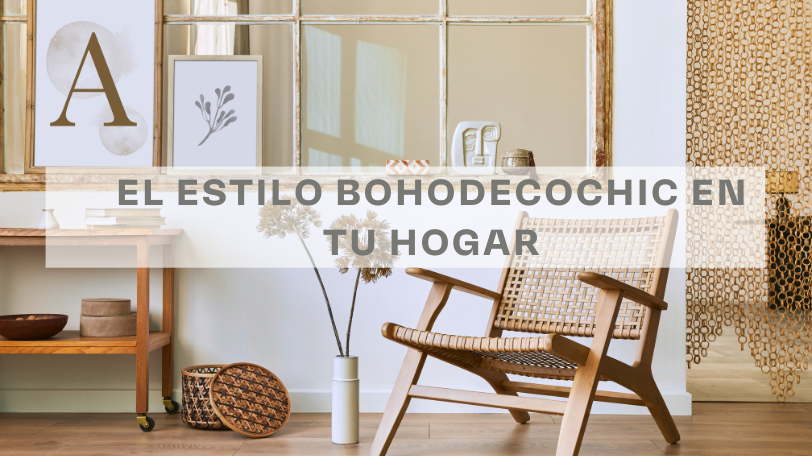 El estilo bohodecochic en tu hogar