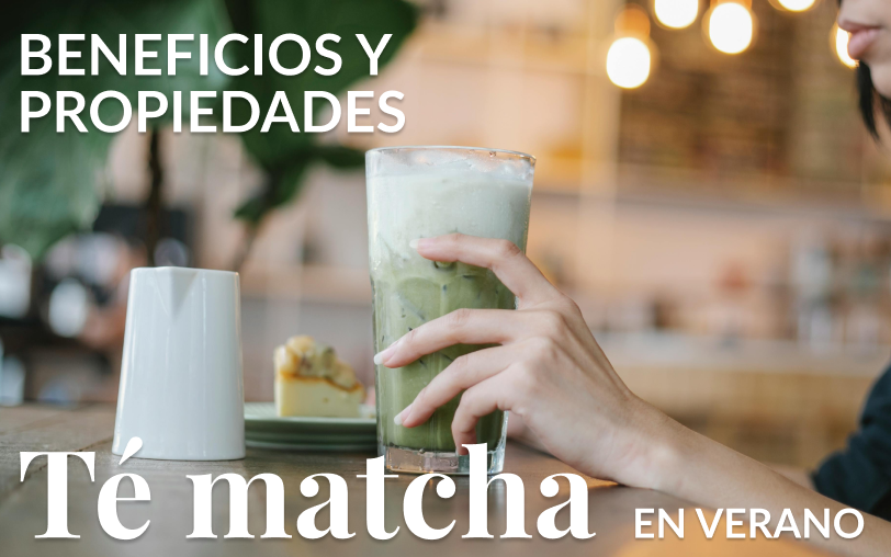 ¿Que beneficios tiene beber te matcha en verano